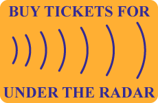 Buy Ticket for Under the Radar